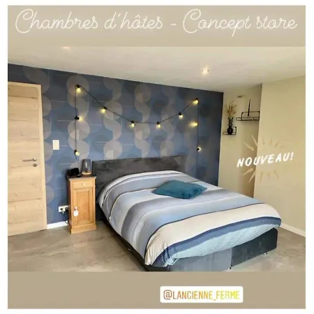 L' Ancienne Ferme * マルシュ・アン・ファメンヌ